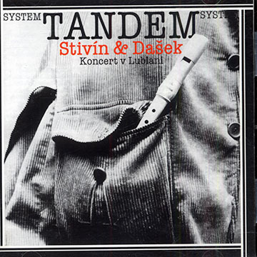 System Tandem,Rudolf Dasek , Jiri Stivin