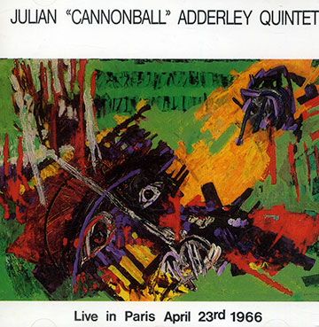 Live in Paris April 23rd 1966,Cannonball Adderley