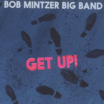 Get up!,Bob Mintzer