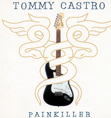 Painkiller,Tommy Castro