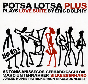 Potsa lotsa plus plays love suite by Eric Dolphy,Silk Eberhard