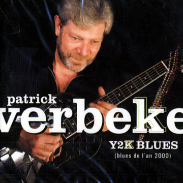 YK2 blues,Patrick Verbeke
