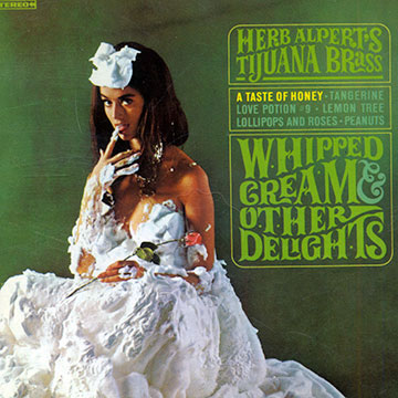 Whipped cream & Other Delights,Herb Alpert