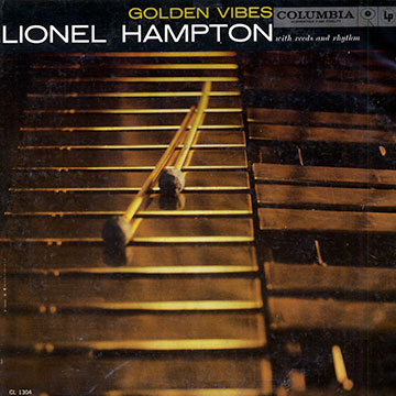 Golden vibes,Lionel Hampton