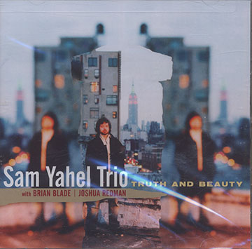 Truth and beauty,Sam Yahel