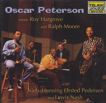 Oscar Peterson meets Roy Hargrove and Ralph Moore,Roy Hargrove , Ralph Moore , Oscar Peterson