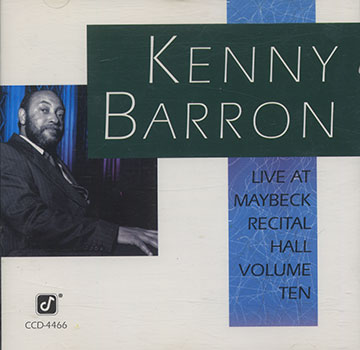 Live at Maybeck Recital Hall volume ten,Kenny Barron