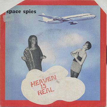 SPACE SPIES IN HEAVEN IS REAL featuring Fay Hinsho,Noel Mc Ghie