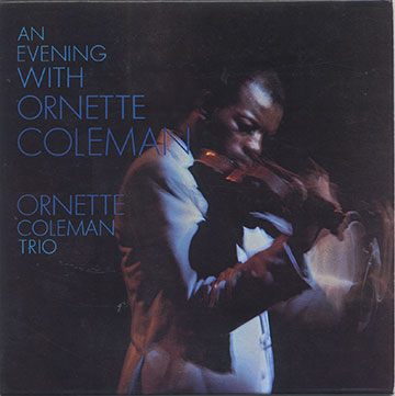 AN EVENING ,Ornette Coleman