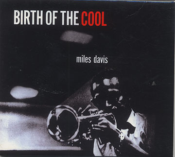 BIRTH OF THE COOL,Miles Davis