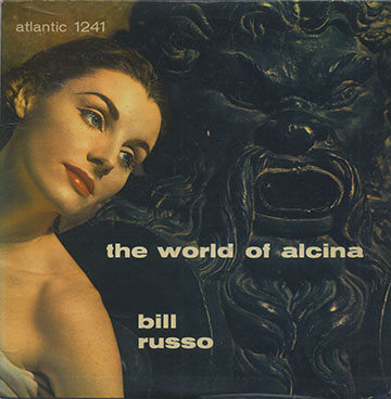 THE WORLD OF ALCINA,Bill Russo