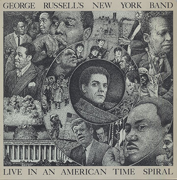 LIVE IN AN AMERICAN TIME SPIRAL, George Russell