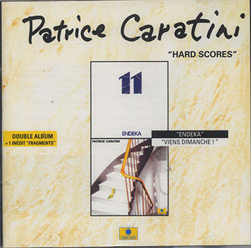 HARD SCORES,Patrice Caratini