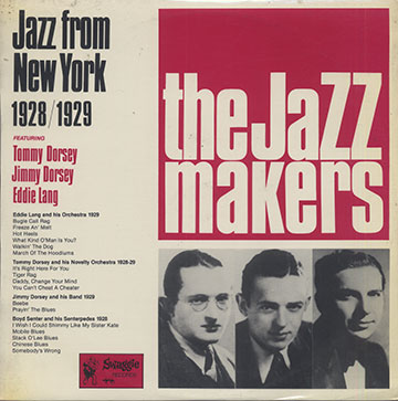 JAZZ from New York 1928/1929,Jimmy Dorsey , Tommy Dorsey , Eddie Lang