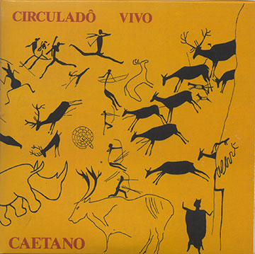CIRCULADO VIVO,Caetano Veloso