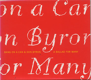 A BALLAD FOR MANY,Don Byron