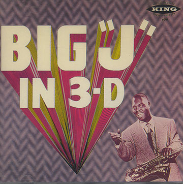 Big J In 3-D,Homer Sedberry