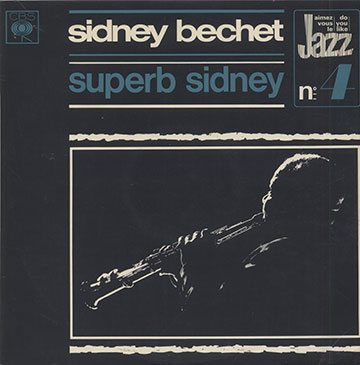 Superb Sidney,Sidney Bechet