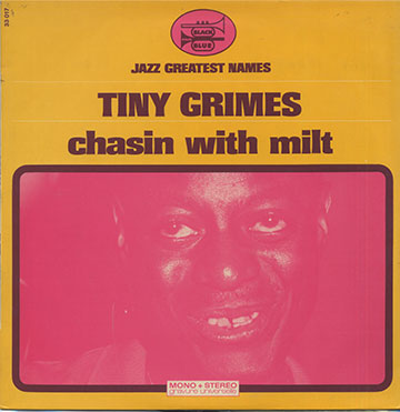 Chasin with milt,Tiny Grimes