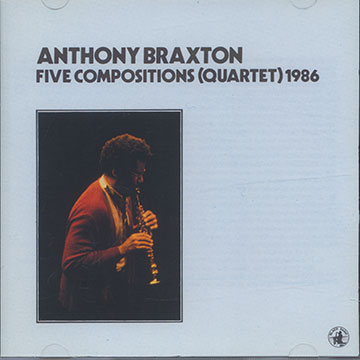 Five Compositions (Quartet) 1986,Anthony Braxton