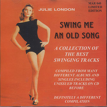 Swing Me An Old Song,Julie London