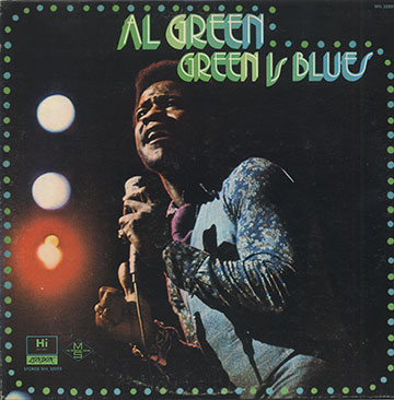 Green is Blues,Al Green
