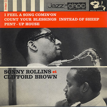 I feel a song comin'on,Clifford Brown , Sonny Rollins