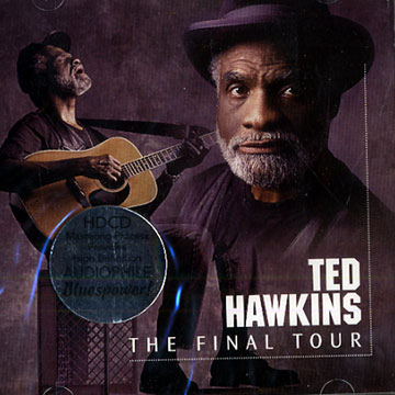 the final tour,Ted Hawkins