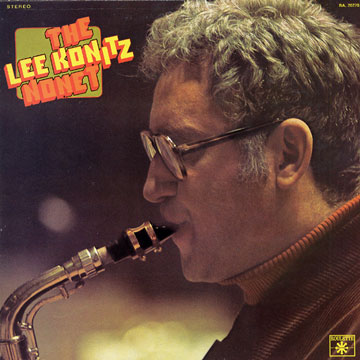 The Lee Konitz nonet,Lee Konitz