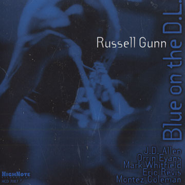 Blue on the D.L.,Russell Gunn