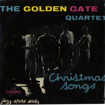 Christmas songs, The Golden Gate Quartet