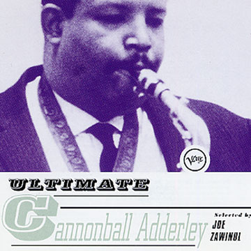 Ultimate Cannonball Adderley,Cannonball Adderley