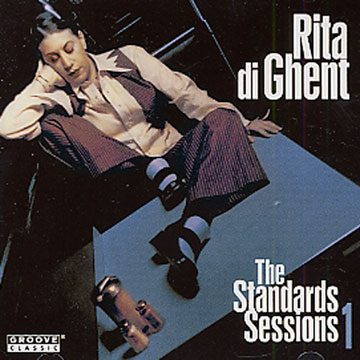 The standards Sessions 1,Rita Di Ghent