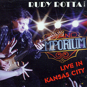 Live in Kansas City,Rudy Rotta