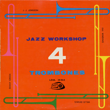 Jazz Workshop,Willie Dennis , Bennie Green , Jay Jay Johnson , Kai Winding