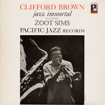 Jazz Immortal,Clifford Brown