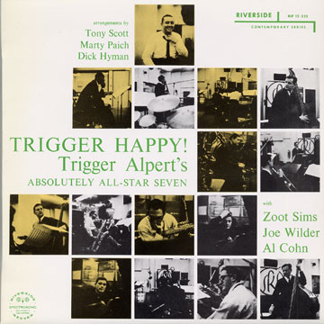 Trigger Happy, Trigger Alpert's All Stars