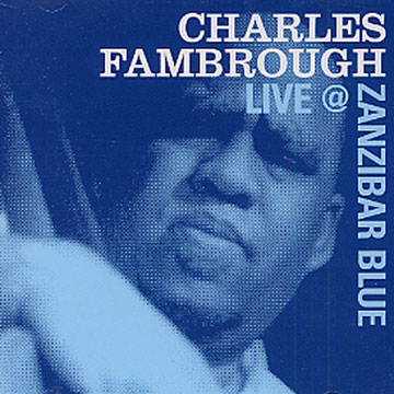live @ Zanzibar Blue,Charles Fambrough
