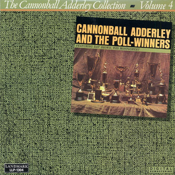 Cannonball Adderley and the Poll-Winners,Cannonball Adderley