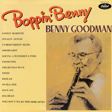 Boppin' Benny,Benny Goodman