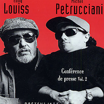 confrence de presse vol.2,Eddy Louiss , Michel Petrucciani