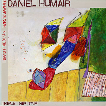 Triple hip trip,Daniel Humair