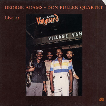 Live at Village Vanguard,George Adams , Don Pullen