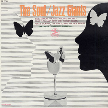 The Soul/Jazz Giants,Gene Ammons , Eddie Davis , Groove Holmes , Willis Jackson , Jack Mc Duff , Shirley Scott