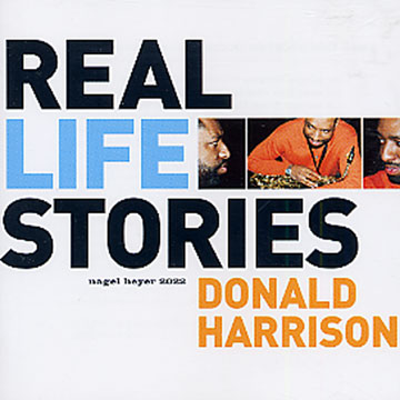 Real Life Stories,Donald Harrison