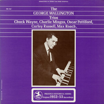 The George Wallington trios,George Wallington