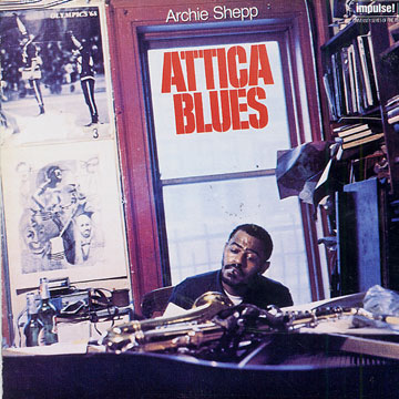 Attica blues,Archie Shepp