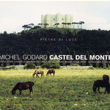 castel del monte II,Michel Godard