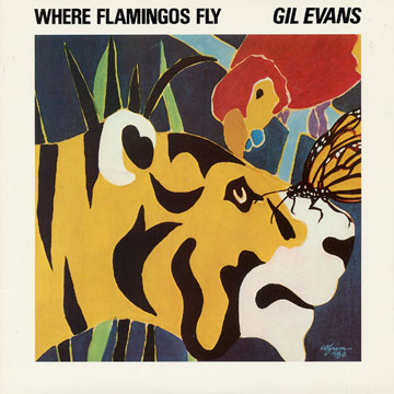 Where flamingos fly,Gil Evans