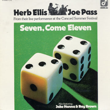 Seven, come eleven,Herb Ellis , Joe Pass